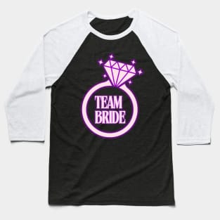 Team Bride Baseball T-Shirt